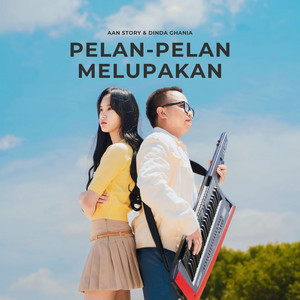 Aan Story, Dinda Ghania - Pelan Pelan Melupakan