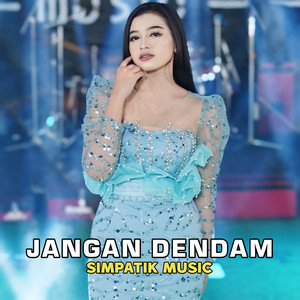 SIMPATIK MUSIC - Jangan Dendam
