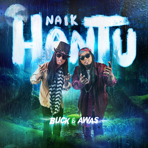 Buck, Awas - Naik Hantu - Rock Version