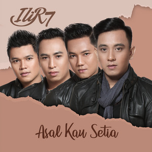 Ilir7 - Asal Kau Setia