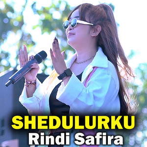 Rindi Safira - Shedulurku