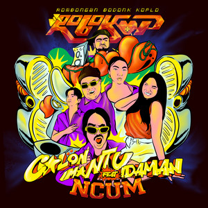 Rombongan Bodonk Koplo, Ncum, Maman Fvndy - Calon Mantu Idaman (feat. Ncum) - Maman Fvndy Remix