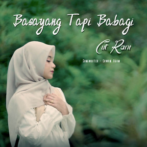 Cut Rani Auliza - Basayang Tapi Babagi