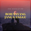 Pro Revolution - Boh Sayang Jang Ganggu