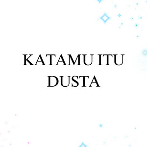 DJ Buncit - Katamu Itu Dusta