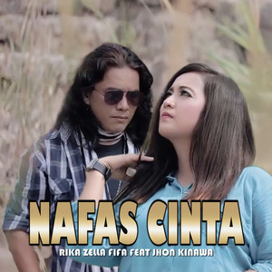 RIKA ZELLA FIFA, Jhon Kinawa - NAFAS CINTA