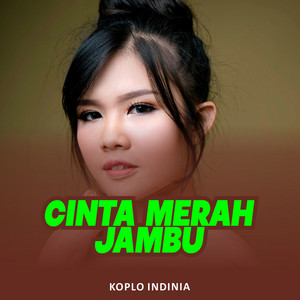 Koplo Indinia - Cinta Merah Jambu