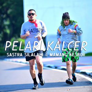 Sastra Silalahi, Mamang Kesbor - Pelari Kalcer