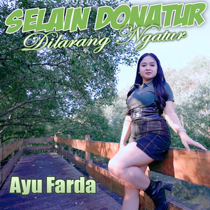 Ayu Farda - Selain Donatur Dilarang Ngatur