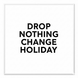 아셍 세렝 - DROP NOTHING CHANGE HOLIDAY