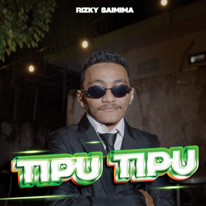Rizky Saimima - Tipu Tipu