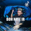 Ilham Riski - Boh Hate IR