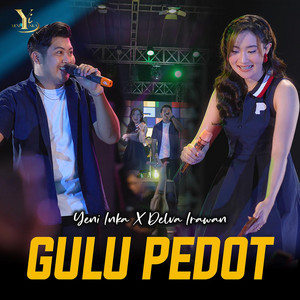 Yeni Inka, Delva Irawan - Gulu Pedot