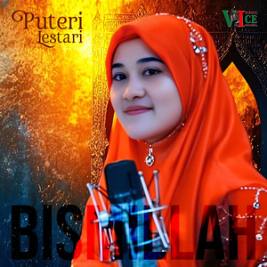 Puteri Lestari - Bismillah