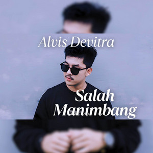 Alvis Devitra - Salah Manimbang