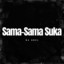 DJ Abel - Sama-Sama Suka