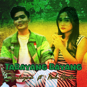 Syahriyadi, Mala Agatha - Tabayang Bayang - Reggae
