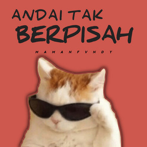 Maman Fvndy - Andai Tak Berpisah