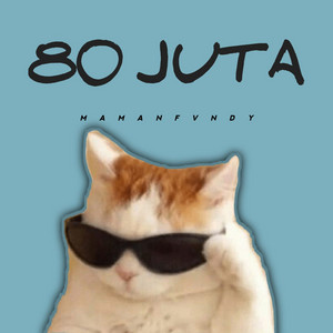 Maman Fvndy - 80 Juta