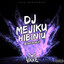 DJ Vake - Mejikuhibiniu - Breakbeat