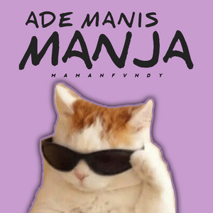 Maman Fvndy - Ade Manis Manja