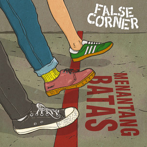 False Corner - Jangan Buang Waktu