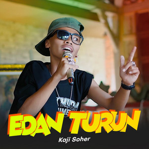 KAJI SOHER, Arif Jaya - EDAN TURUN