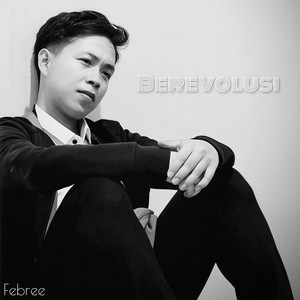 Febree - Berevolusi