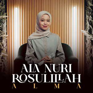 ALMA - ALA NURI ROSULILLAH