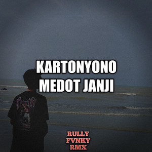 Rully Fvnky rmx - Kartonyono Medot Janji