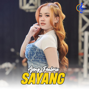 Ajeng Febria - Sayang