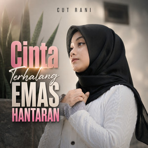 Cut Rani Auliza - Cinta Terhalang Emas Hantaran