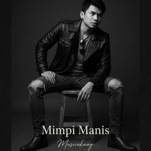 Musicokaay - Mimpi Manis