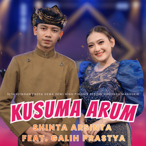 Shinta Arsinta, Galih Prastya - Kusuma Arum