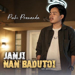 Pinki Prananda - Janji Nan Badutoi