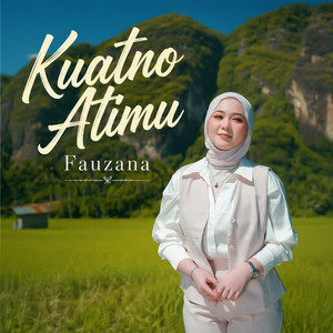 Fauzana - Kuatno Atimu
