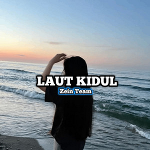 Zein Team - Laut Kidul