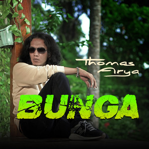 Thomas Arya - Bunga (Versi Akustik)