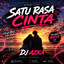 DJ AZKA - Satu rasa cinta