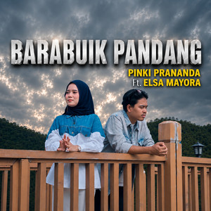 Pinki Prananda, Elsa Mayora - Barabuik Pandang