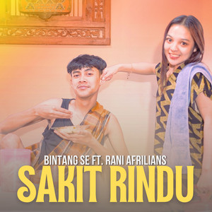 BINTANG SE, Rani Afrilians - Sakit Rindu