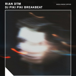 Rian DTM - Dj Piki Piki Breakbeat - Slowed