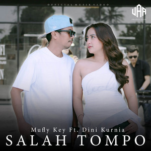 Mufly Key, Dini Kurnia - Salah Tompo