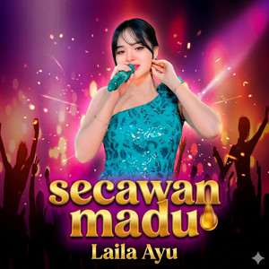 Laila Ayu - Secawan Madu - Live