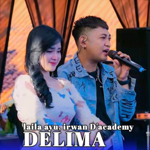 Laila Ayu, Irwan D'Academy - DELIMA