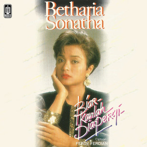 Betharia Sonatha - Biarkanlah Dia Pergi