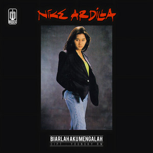 Nike Ardilla - Biarlah Aku Mengalah