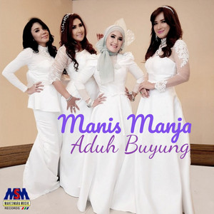 Manis Manja Group - Aduh Buyung