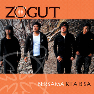 Zogut - Takkan Ada