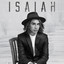 Isaiah - It's Gotta Be You